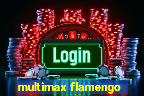 multimax flamengo